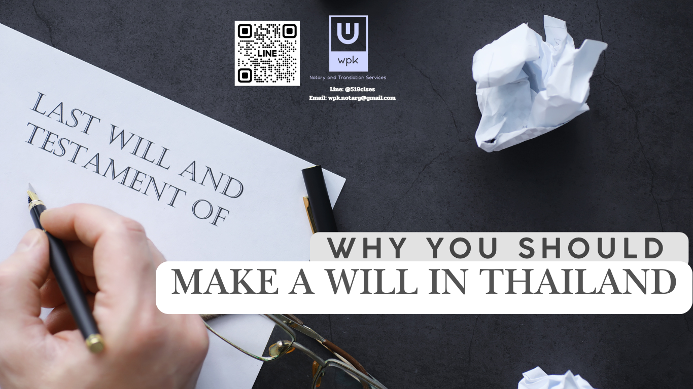 Why You Should Make a Will in Thailand